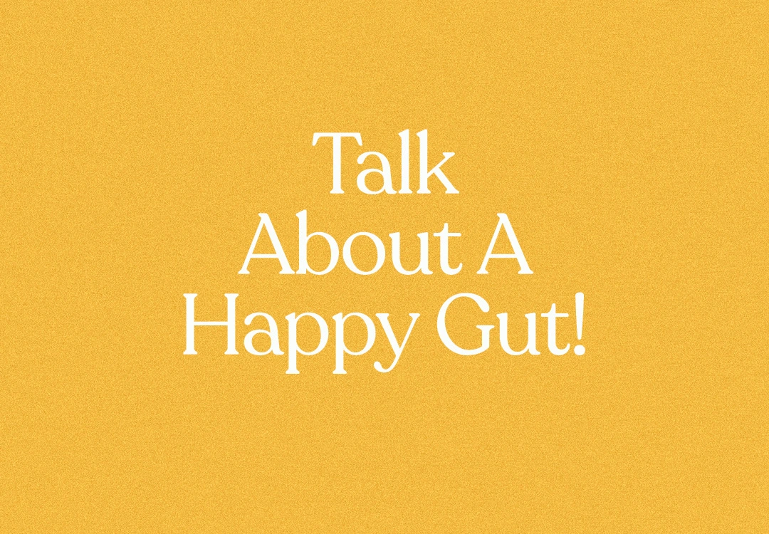 Talk about a happy gut